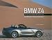 BMW Z4: Design, Development and Production--How BMW Creates the Ultimate Driving Machines