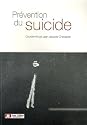 Pr&eacute;vention du suicide