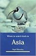 Where to Watch Birds in Asia