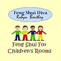 Feng Shui For Children's Rooms