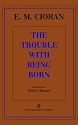 The Trouble with Being Born