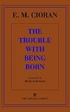 The Trouble with Being Born