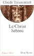 Le Christ h�breu