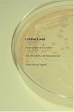 Liminal Lives: Imagining The Human At The Frontiers Of Biomedicine