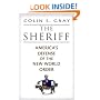 The Sheriff: America's Defense of the New World Order
