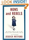 Hons and Rebels: The Classic Memoir of One of Last Century's Most Extraordinary Families