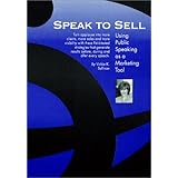speak to sell  using public speaking as a marketing tool