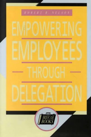 Empowering Employees Through Delegation