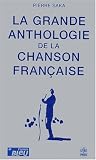 La Grande anthologie de la chanson fran�aise