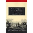 A Struggle for Power: The American Revolution by Theodore Draper