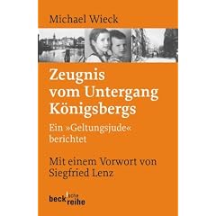 Zeugnis vom Untergang K�nigsbergs: Ein "Geltungsjude" berichtet