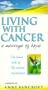 Living with Cancer: A Message of Hope [VHS]