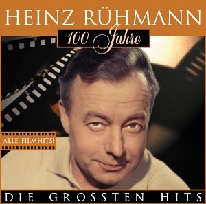 Heinz Rühmann - 100 Jahre Heinz ROhmann - Zortam Music