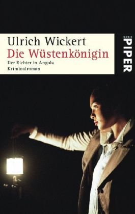 Die Wüstenkönigin: Der Richter in Angola