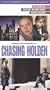 Chasing Holden [VHS]