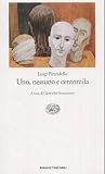 UNO, Nessuno E Centomila