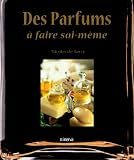 Des parfums à faire soi-même