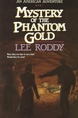 Mystery of the Phantom Gold