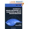 Handbook of  Graph Grammars and Computing by Graph Transformation (Vol 1)