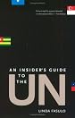 An Insider's Guide to the UN
