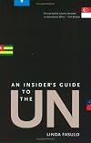 An Insider's Guide to the UN