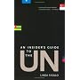 An Insider's Guide to the UN