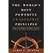 The World's Most Powerful Leadership Principle: How to Become a Servant Leader