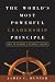 The World's Most Powerful Leadership Principle: How to Become a Servant Leader