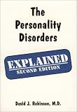 The Personality Disorders Explained(2nd Edition)