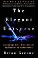 The Elegant Universe: Superstrings, Hidden Dimensions, and the Quest for the Ultimate Theory