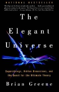 Image of The Elegant Universe: Superstrings, Hidden Dimensions, and the Quest for the Ultimate Theory