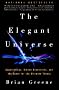 The Elegant Universe: Superstrings, Hidden Dimensions, and the Quest for the Ultimate Theory