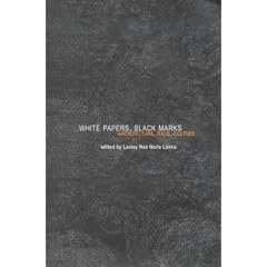 White Papers, Black Marks: Architecture, Race, Culture