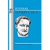 Juvenal: Satires I, III, X (Bk. 1, 3, 10)