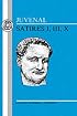 Juvenal: Satires I, III, X