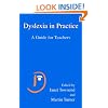 Dyslexia in Practice: A Guide for Teachers
