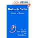 Dyslexia in Practice: A Guide for Teachers
