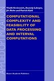 Computational Complexity and Feasibility of Data Processing and Interval Computations (Applied Optimization)