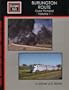 Burlington Route Color Pictorial, Vol. 1: CB&Q Motive Power Transition - Steam to Diesel