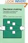 Decision Making: Descriptive, Normative, and Prescriptive Interactions