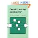 Decision Making: Descriptive, Normative, and Prescriptive Interactions
