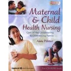 Maternal and Child Health Nursing: Care of the Childbearing and Childrearing Family