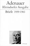 Adenauer - Rh�ndorfer Ausgabe: Adenauer, Konrad : Briefe 1959-1961