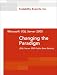 Microsoft SQL Server 2005: Changing the Paradigm (SQL Server 2005 Public Beta Edition)