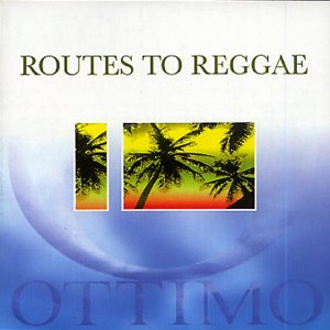 CD-Charts  Search : Routes to Reggae