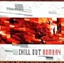 Chill Out Bombay