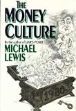The Money Culture