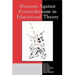Marxism Against Postmodernism in Educational Theory