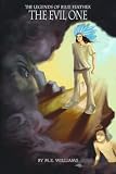 The Legends of Blue Feather: The Evil One