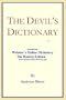 The Devil's Dictionary: extracted from Webster's Online Dictionary - The Rosetta Edition